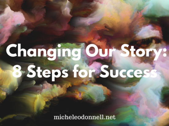 Changing Our Story: Eight Steps for Success